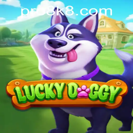 Exploring the Thrills of LuckyDoggy: The 8k8 Experience