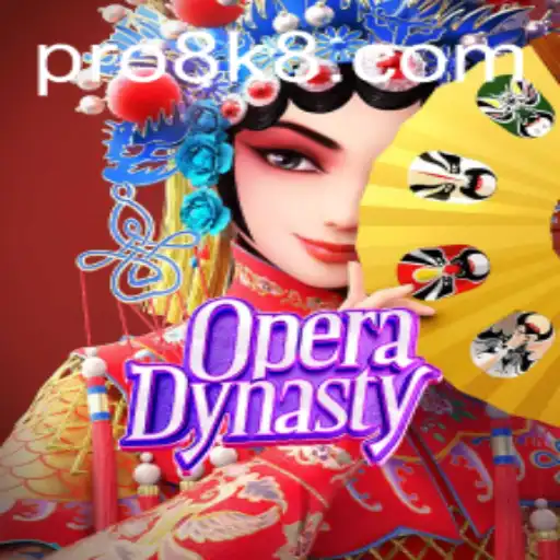 Exploring the Captivating World of OperaDynasty: An 8k8 Experience